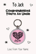 Load image into Gallery viewer, Personalised Congratulations You&#39;re An Uncle &amp; Card|Congrats Keychain Present|8 Designs To Choose From
