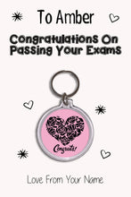 Load image into Gallery viewer, Personalised Congratulations On Passing Your Exams Keyrings &amp; Card|Congrats Keychain Present|8 Designs To Choose From
