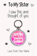 Load image into Gallery viewer, Personalised Sister Keyrings &amp; Card|Sis Birthday Gift|Sister Keychains|57 Designs To Choose From
