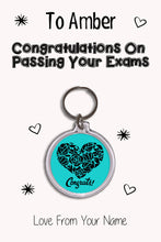 Load image into Gallery viewer, Personalised Congratulations On Passing Your Exams Keyrings &amp; Card|Congrats Keychain Present|8 Designs To Choose From
