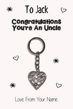 Load image into Gallery viewer, Personalised Congratulations You&#39;re An Uncle &amp; Card|Congrats Keychain Present|8 Designs To Choose From
