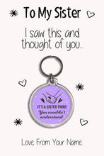 Load image into Gallery viewer, Personalised Sister Keyrings &amp; Card|Sis Birthday Gift|Sister Keychains|57 Designs To Choose From
