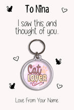 Load image into Gallery viewer, Personalised Cat Lover Keyrings &amp; Card|Kitten Birthday Gift|Cat Keychains|13 Designs To Choose From
