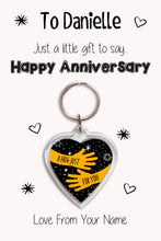 Load image into Gallery viewer, Personalised Happy Anniversary Keyrings &amp; Card|Anniversary Gift|Wife/Husband Keychains|8 Designs To Choose From
