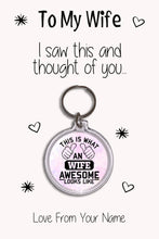 Load image into Gallery viewer, Personalised Wife Keyrings &amp; Card|Wife Birthday Gift|Anniversary &amp; Valentines Keychains|6 Designs To Choose From
