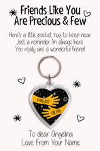 Load image into Gallery viewer, Personalised Friends Like You Are Precious and Few Keyrings &amp; Card|Friendship Keychain Gift|BFF Present|5 Designs To Choose From
