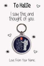 Load image into Gallery viewer, Personalised &quot;Astronaught&quot; Keyrings|Birthday Gift For Him/Her - 2 Designs To Choose From
