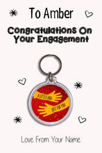 Load image into Gallery viewer, Personalised Congratulations On Your Engagement Keyrings &amp; Card|Congrats Keychain Present|8 Designs To Choose From
