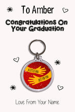 Load image into Gallery viewer, Personalised Congratulations On Your Graduation Keyrings &amp; Card|Congrats Keychain Present|8 Designs To Choose From
