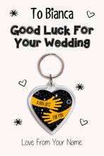 Load image into Gallery viewer, Personalised Good Luck For Your Wedding Keyrings &amp; Card|Bride Keychain Present|8 Designs To Choose From
