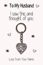 Load image into Gallery viewer, Personalised Husband Keyrings &amp; Card|Hubby Birthday Gift|Anniversary &amp; Valentines Keychains|7 Designs To Choose From
