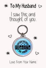 Load image into Gallery viewer, Personalised Husband Keyrings &amp; Card|Hubby Birthday Gift|Anniversary &amp; Valentines Keychains|7 Designs To Choose From
