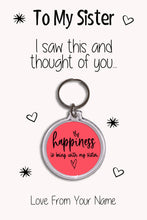 Load image into Gallery viewer, Personalised Sister Keyrings &amp; Card|Sis Birthday Gift|Sister Keychains|57 Designs To Choose From
