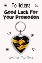 Load image into Gallery viewer, Personalised Good Luck For Your Promotion Keyrings &amp; Card|Support Keychain Present|8 Designs To Choose From
