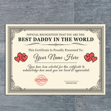 Load image into Gallery viewer, Personalised &#39;Best Daddy in the World&#39; Certificates Gift/Print
