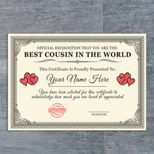 Load image into Gallery viewer, Personalised &#39;Best Cousin in the World&#39; Certificates Gift/Print
