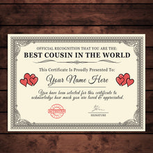 Load image into Gallery viewer, Personalised &#39;Best Cousin in the World&#39; Certificates Gift/Print
