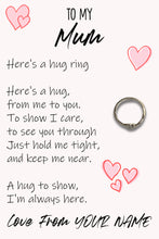 Load image into Gallery viewer, Personalised Mum Hug Ring, Send A Hug From Me To You, Adjustable Ring, Finger Hug Gift
