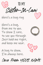 Load image into Gallery viewer, Personalised Sister-In-Law Hug Ring, Send a Hug from Me to You, Adjustable Ring, Finger Hug Gift
