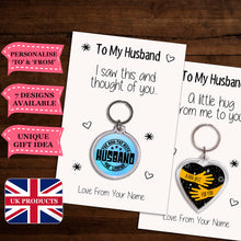 Load image into Gallery viewer, Personalised Husband Keyrings &amp; Card|Hubby Birthday Gift|Anniversary &amp; Valentines Keychains|7 Designs To Choose From
