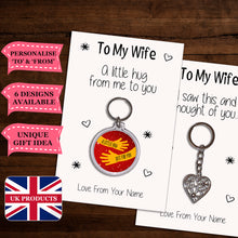 Load image into Gallery viewer, Personalised Wife Keyrings &amp; Card|Wife Birthday Gift|Anniversary &amp; Valentines Keychains|6 Designs To Choose From
