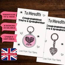 Load image into Gallery viewer, Personalised Congratulations You&#39;re A Grandmother Keyrings &amp; Card|Congrats Keychain Present|8 Designs To Choose From
