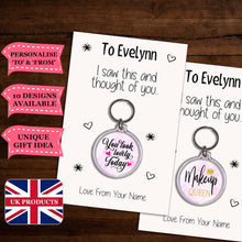 Load image into Gallery viewer, Personalised Beauty Keyrings &amp; Card|Beauty Birthday Gift|Make Up Keychains|10 Designs To Choose From
