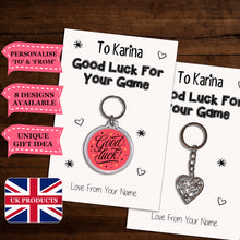 Load image into Gallery viewer, Personalised Good Luck For Your Game Keyrings &amp; Card|Support Keychain Present|8 Designs To Choose From
