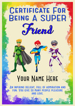 Load image into Gallery viewer, Personalised Super Friend Superhero Certificate, Kids Birthday/Christmas Gift
