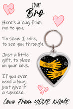 Load image into Gallery viewer, Personalised Bro Pocket Hug Keyring/Bag Tag, Send a Hug from Me to You Gift - Ivory Card
