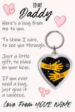 Load image into Gallery viewer, Personalised Daddy Pocket Hug Keyring/Bag Tag, Send a Hug from Me to You Gift
