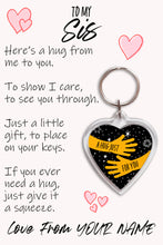 Load image into Gallery viewer, Personalised Sis Pocket Hug Keyring/Bag Tag, Send a Hug from Me to You Gift
